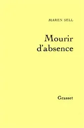 Book cover of Mourir d'absence by Maren Sell