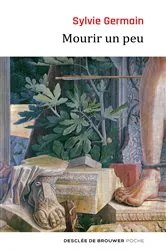 Book cover of Mourir un peu by Sylvie Germain