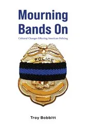 Book cover of Mourning Bands On by Troy Bobbitt