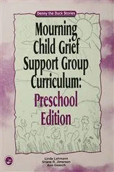 Book cover of Mourning Child Grief Support Group Curriculum by Linda Lehmann