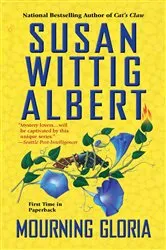Book cover of Mourning Gloria by Susan Wittig Albert