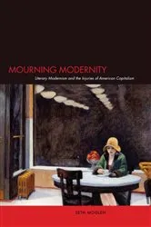 Book cover of Mourning Modernity by Seth Moglen
