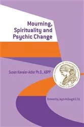 Book cover of Mourning, Spirituality and Psychic Change by Susan Kavaler-Adler