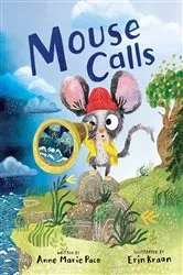 Book cover of Mouse Calls by Anne Marie Pace