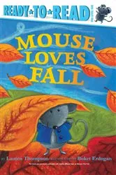 Book cover of Mouse Loves Fall by Lauren Thompson