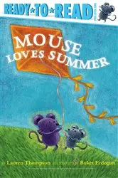 Book cover of Mouse Loves Summer by Lauren Thompson