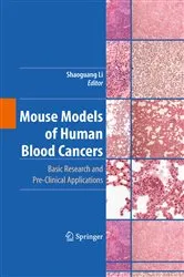 Book cover of Mouse Models of Human Blood Cancers by Shaoguang Li