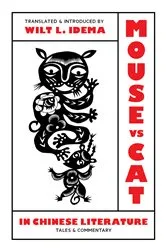 Book cover of Mouse vs. Cat in Chinese Literature by Wilt L. Idema