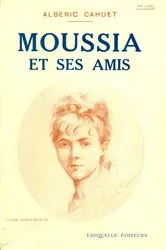 Book cover of Moussia et ses amis by Albéric Cahuet