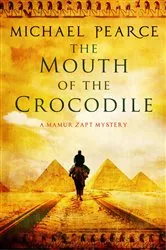 Book cover of Mouth of the Crocodile, The by Michael Pearce