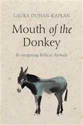 Book cover of Mouth of the Donkey by Laura Duhan-Kaplan