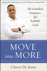 Book cover of Move into More by Choco De Jesús