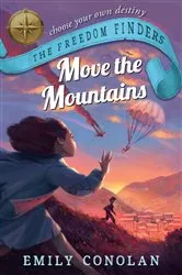 Book cover of Move the Mountains by Emily Conolan