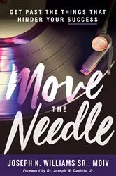 Book cover of Move The Needle by Williams Sr., Joseph , K.