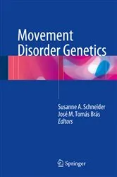 Book cover of Movement Disorder Genetics by Susanne A. Schneider