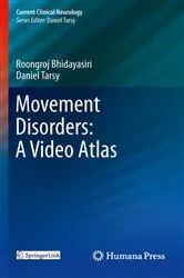 Book cover of Movement Disorders: A Video Atlas by Roongroj Bhidayasiri