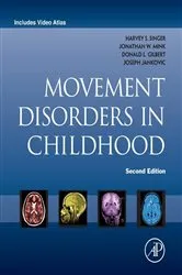 Book cover of Movement Disorders in Childhood (2nd ed.) by Harvey S. Singer