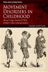Book cover of Movement Disorders in Childhood (3rd ed.) by Harvey S. Singer