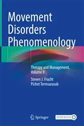 Book cover of Movement Disorders Phenomenology by Steven J. Frucht