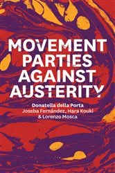 Book cover of Movement Parties Against Austerity by Unknown