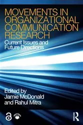 Book cover of Movements in Organizational Communication Research by Jamie McDonald