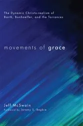 Book cover of Movements of Grace by Jeff McSwain