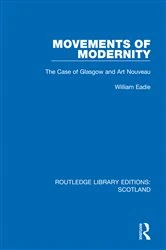 Book cover of Movements of Modernity by William Eadie