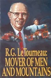 Book cover of Mover of Men and Mountains by R. G. LeTourneau