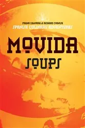 Book cover of MoVida: Soups by Frank Camorra