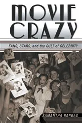 Book cover of Movie Crazy by S. Barbas