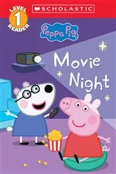 Book cover of Movie Night (Peppa Pig Level 1 Reader #13) by Scholastic