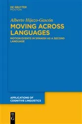 Book cover of Moving Across Languages by Alberto Hijazo-Gascón