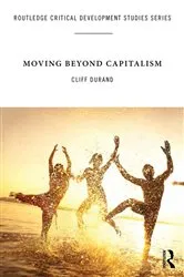 Book cover of Moving Beyond Capitalism by Cliff DuRand