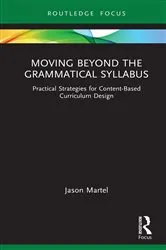 Book cover of Moving Beyond the Grammatical Syllabus by Jason Martel