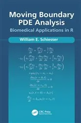 Book cover of Moving Boundary PDE Analysis by William Schiesser