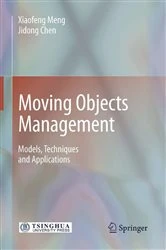 Book cover of Moving Objects Management by Xiaofeng Meng