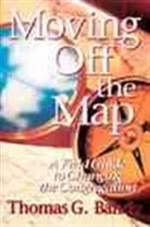 Book cover of Moving Off the Map by Thomas  Bandy