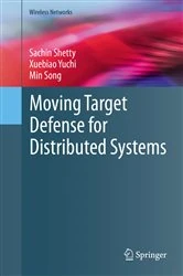 Book cover of Moving Target Defense for Distributed Systems by Sachin Shetty