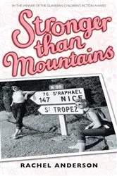 Book cover of Moving Times trilogy: Stronger than Mountains by Rachel Anderson