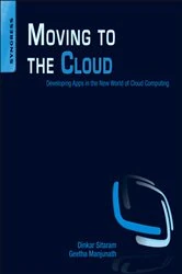 Book cover of Moving To The Cloud by Geetha Manjunath