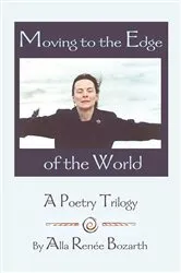 Book cover of Moving to the Edge of the World by Alla Bozarth