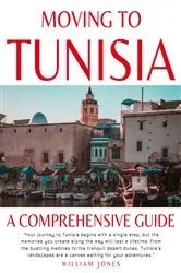 Book cover of Moving to Tunisia by William Jones