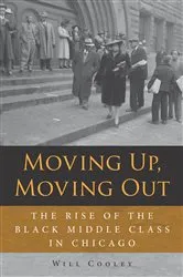 Book cover of Moving Up, Moving Out by Will Cooley