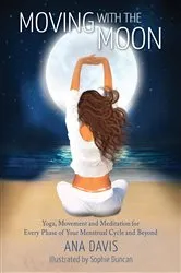 Book cover of Moving with the Moon by Ana Davis