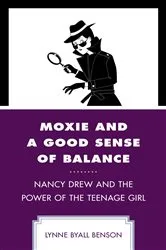 Book cover of Moxie and a Good Sense of Balance by Lynne Byall Benson