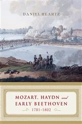 Book cover of Mozart, Haydn and Early Beethoven: 1781-1802 by Daniel Heartz