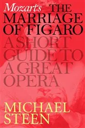 Book cover of Mozart's Marriage of Figaro by Michael Steen