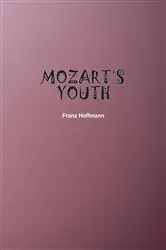 Book cover of Mozart's Youth by Unknown
