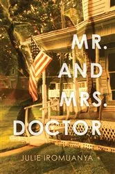Book cover of Mr. and Mrs. Doctor by Julie Iromuanya