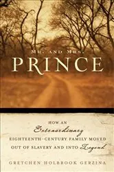 Book cover of Mr. and Mrs. Prince by Gretchen Holbrook Gerzina